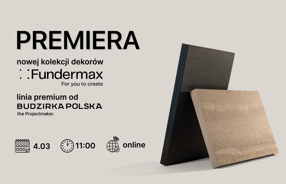 Premiera nowej kolekcji dekorów Fundermax – linia premium od BUDZIRKA POLSKA Fot. №4